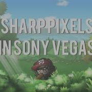 Tutorial Sharp Pixels In Sony Vegas