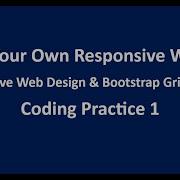 Coding Practice 1 Responsive Web Design Bootstrap Grid System HTML CSS NxtWave CCBP