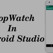 How To Made Stopwatch In Android Studio How To Use Chronometer In Android Studio