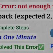ValueError Not Enough Values To Unpack Expected 2 Got 1 Value Error In Python