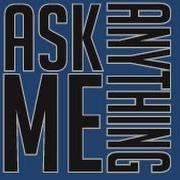 Ask Me Anything