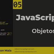 Curso De JS Aula 05 Objetos Em JavaScript