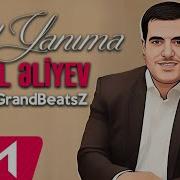 Vusal Eliyev Gel Yanima GrandBeatsZ Remix 2024
