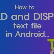 Read And Display Text File In Android 11