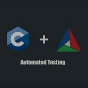 CMake How To Set Up CTest For Automated Testing