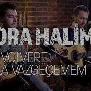 Bora Halim No Volvere Asla Vazgeçemem Akustik Düzenleme Cover
