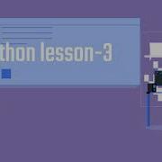 Python Lesson 3 Conditional Statements