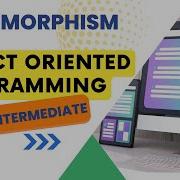 Object Oriented Programming What Is Polymorphism Java Tutorial