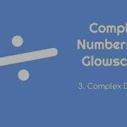 Complex Numbers For Glowscript 3 Complex Division