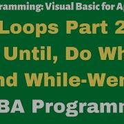 Loops In VBA Do Until Do While And While Wend Excel VBA Visual Basic For Application