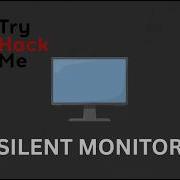 Try Hack Me Silent Monitor Writeup