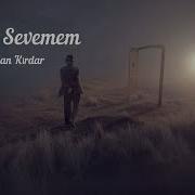 Gökhan Kırdar Yerine Sevemem Şarkı Sözü Lyrics HD
