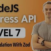 NodeJS Express API Project Level 7 Input Validation With Zod