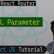 URL Parameter In React Router React JS Tutorial