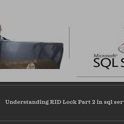 Understanding RID Lock In Sql Server SQLSERVER Part 2 RID Lock Sqlserver Lock Rid