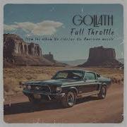 Goliath Full Throttle Official Audio