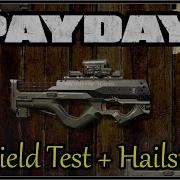 Field Test Hailstorm Mk 5 Payday 2 Payday2 UnknownKnight