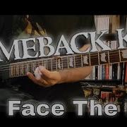 Comeback Kid Face The Fire Heavy Steps 3 Guitar Cover