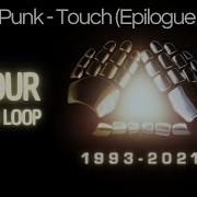 Daft Punk Touch Epilogue Edit 1h W Smooth Loop