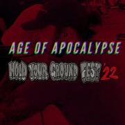 AGE OF APOCALYPSE Hold Your Ground Fest 2022