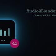 Audio 2 Blender 0 2 Real Time Audio For Geometry Node