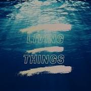 Progress Living Things Original Mix