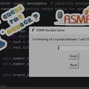 ASMR Number Game Relaxing Coding Tutorial Python GUI Based Using Tkinter Asmr Asmrsounds Py