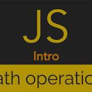 JavaScript Intro Math Operations