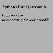 Python Turtle Lesson 6
