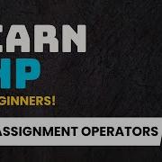 PHP Tutorial For Beginners In Hindi 10 PHP Assignment Operators