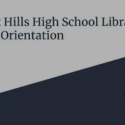 WHHS Library Orientation