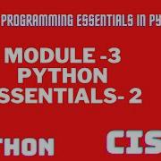 Python Essentials 2 MODULE 3 ANSWER CISCO ANSWER PCAP Programming Module 3 Answer