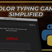 Create A Color Typing Game With Python And Tkinter Customtkinter