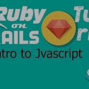 42 Ruby On Rails Tutorial Client Side Intro To Jvascript
