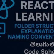 React Js Folder Structure Explanation Naming Convention Rules Beginners Technologies Learning