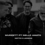 Notte E Lacreme Feat Nello Amato