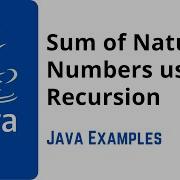Sum Of Natural Numbers Using Recursion Java Programming Examples