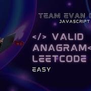 Valid Anagram LeetCode 242 JavaScript O N Solution GitHub Repo Below