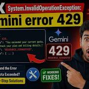 Исправление ошибки 429 в Gemini API превышение квоты на бесплатном тарифе System InvalidOperati