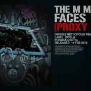 The M Machine Faces Proxy Remix