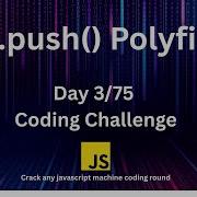 Day3 Array Push Method Polyfill 75 Days Javascript Machine Coding Challenge