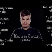 Mustafa Ceceli Bedel Turkish English Lyrics 2019 Turkish Songs
