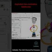 Exploded View Animation In SolidWorks Shorts SolidWorks Exploded View Animation Tutorial CADable
