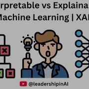 Interpretable Vs Explainable AI The Battle For Trust In Machine Learning