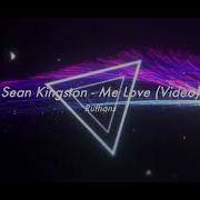 Sean Kingston Me Love 528Hz