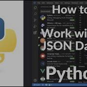 How To Work With JSON Data In Python Parse Read Write JSON
