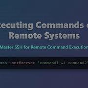 SSH Remote Commands Securely Execute Commands On Remote Servers