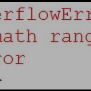 OverflowError Math Range Error Python Error Debugging