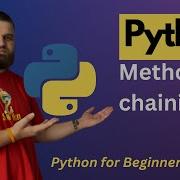 What Is Method Chaining In Python