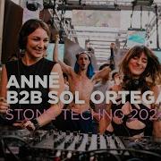 Annē B2b Sol Ortega Stone Techno 2024 ARTE Concert